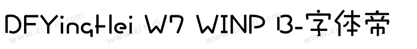 DFYingHei W7 WINP B字体转换